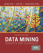 Data Mining : Concepts and Techniques - Jiawei Han