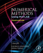 Numerical Methods : Using MATLAB - George Lindfield