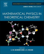 Mathematical Advances in Theoretical Chemistry : Developments in Physical & Theoretical Chemistry - Blinder