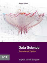 Data Science : 2nd Edition - Concepts and Practice - Vijay Kotu