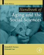 Handbook of Aging and the Social Sciences : 9th Edition - Carr