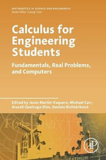 Calculus for Engineering Students : Fundamentals, Real Problems, and Computers - Quieruga-Dios