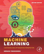 Machine Learning : A Bayesian and Optimization Perspective - Sergios Theodoridis