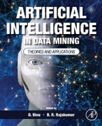 Artificial Intelligence in Data Mining : Theories and Applications - D. Binu