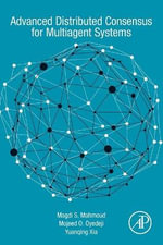 Advanced Distributed Consensus for Multiagent Systems - Mahmoud