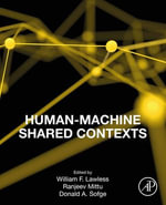 Human-Machine Shared Contexts - William Lawless