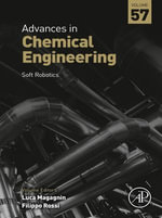 Soft Robotics : Advances in Chemical Engineering : Book 57 - Luca Magagnin