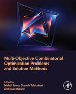 Multi-Objective Combinatorial Optimization Problems and Solution Methods - Mehdi Toloo