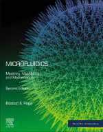 Microfluidics : Modeling, Mechanics and Mathematics - Rapp
