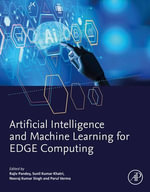 Artificial Intelligence and Machine Learning for EDGE Computing - Rajiv Pandey