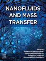 Nanofluids and Mass Transfer - Mohammad Reza Rahimpour