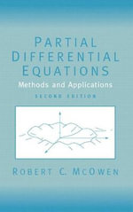 Partial Differential Equations : Methods and Applications - Robert McOwen