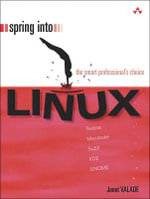 Spring Into Linux : Spring Into - Janet Valade