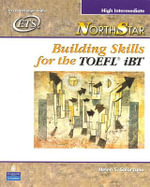 NorthStar : Building Skills for the TOEFL iBT, High-Intermediate Student Book - Helen Solorzano