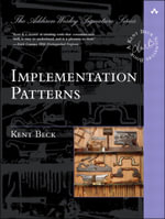 Implementation Patterns : Addison-Wesley Signature Series (Beck) - Kent Beck