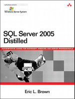 SQL Server 2005 Distilled - Eric Brown