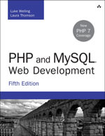 PHP and MySQL Web Development : PHP MySQL Web Develo _5 - Luke Welling