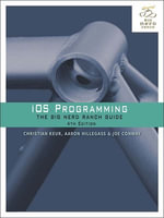 iOS Programming : The Big Nerd Ranch Guide - Joe Conway