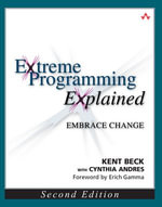 Extreme Programming Explained : Embrace Change - Kent Beck