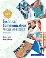 Technical Communication : Process and Product, MLA Update Edition - Sharon Gerson