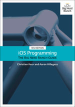 iOS Programming : The Big Nerd Ranch Guide - Christian Keur