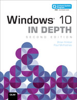 Windows 10 In Depth : In Depth - Brian Knittel