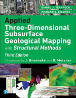 Applied Three-Dimensional Subsurface Geological Mapping : With Structural Methods - Daniel J. Tearpock