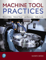 Machine Tool Practices : What's New in Trades & Technology - Jon Stenerson