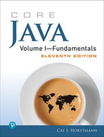 Core Java, Volume I : Fundamentals - Cay S. Horstmann