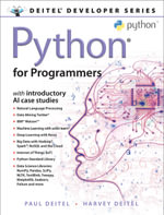 Python for Programmers : with Big Data and Artificial Intelligence Case Studies - Paul Deitel