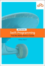 Swift Programming : The Big Nerd Ranch Guide - Matthew Mathias