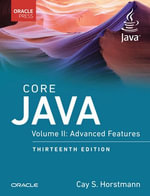 Core Java, Volume II : Advanced Features - Cay S. Horstmann