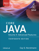 Core Java, Volume II : Advanced Features - Cay Horstmann