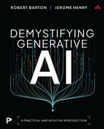 Demystifying Generative AI : A Practical and Intuitive Introduction - Jerome Henry