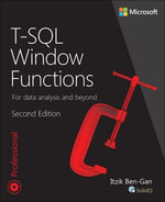 T-SQL Window Functions : For data analysis and beyond - Itzik Ben-Gan