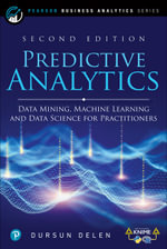 Predictive Analytics : Data Mining, Machine Learning and Data Science for Practitioners - Dursun Delen