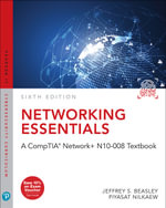 Networking Essentials : A CompTIA Network+ N10-008 Textbook - Jeffrey Beasley