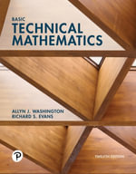 Basic Technical Mathematics : 12th Edition - Allyn J. Washington