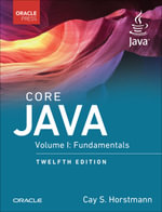 Core Java : Fundamentals, Volume 1 - Cay S. Horstmann