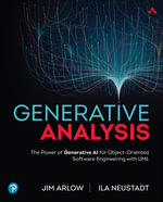 Generative Analysis : The Power of Generative AI for Object-Oriented Software Engineering with UML - Jim Arlow
