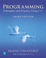 Programming : Principles and Practice Using C++ - Bjarne Stroustrup