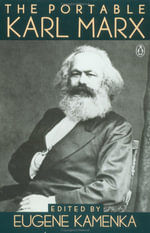 The Portable Karl Marx : Portable Library - Karl Marx