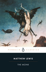 The Monk : Penguin Classics - Matthew Lewis