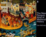 The New Penguin Atlas of Medieval History : Hist Atlas - Colin McEvedy