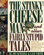 The Stinky Cheese Man : Picture Story Book - Jon Scieszka