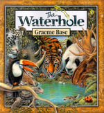 The Waterhole - Graeme Base