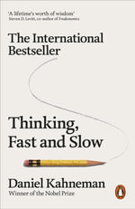 Thinking, Fast and Slow - Daniel Kahneman