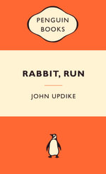 Rabbit, Run : Popular Penguins - John Updike