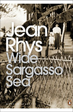 Wide Sargasso Sea : Penguin Classics Ser. - Jean Rhys