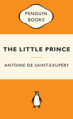 The Little Prince : Popular Penguins - Antoine de Saint-Exupéry